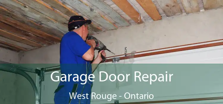 Garage Door Repair West Rouge - Ontario