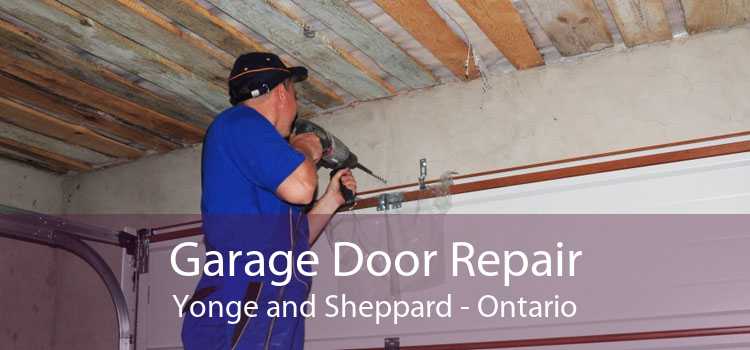 Garage Door Repair Yonge and Sheppard - Ontario