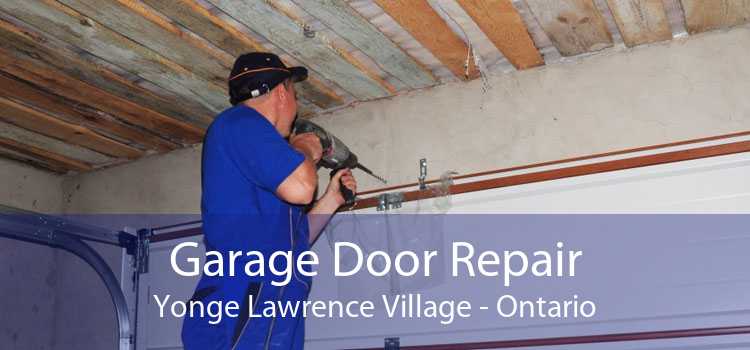 Garage Door Repair Yonge Lawrence Village - Ontario