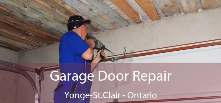 Garage Door Repair Yonge-St.Clair - Ontario