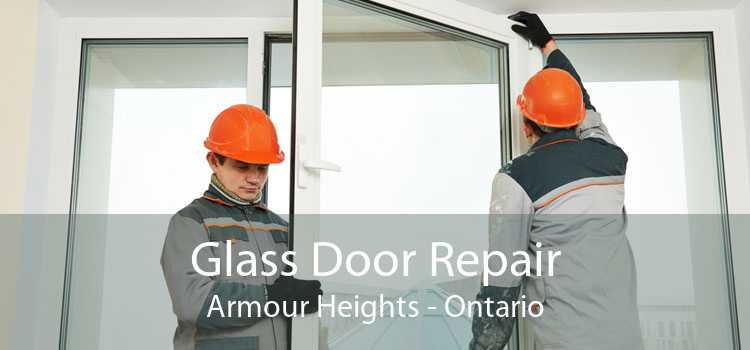 Glass Door Repair Armour Heights - Ontario