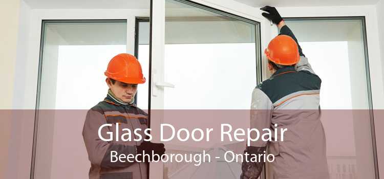Glass Door Repair Beechborough - Ontario