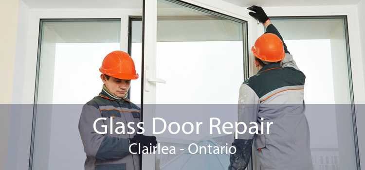 Glass Door Repair Clairlea - Ontario