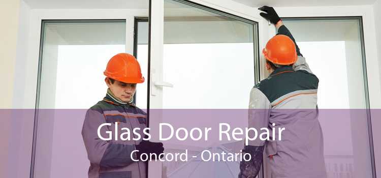 Glass Door Repair Concord - Ontario