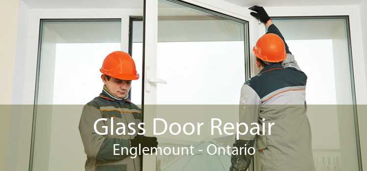 Glass Door Repair Englemount - Ontario