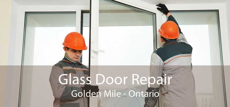Glass Door Repair Golden Mile - Ontario