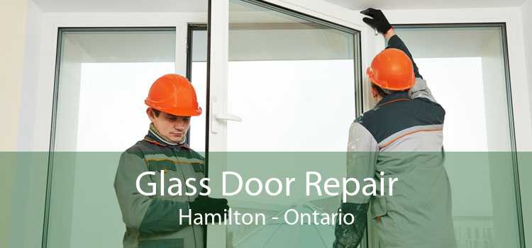 Glass Door Repair Hamilton - Ontario
