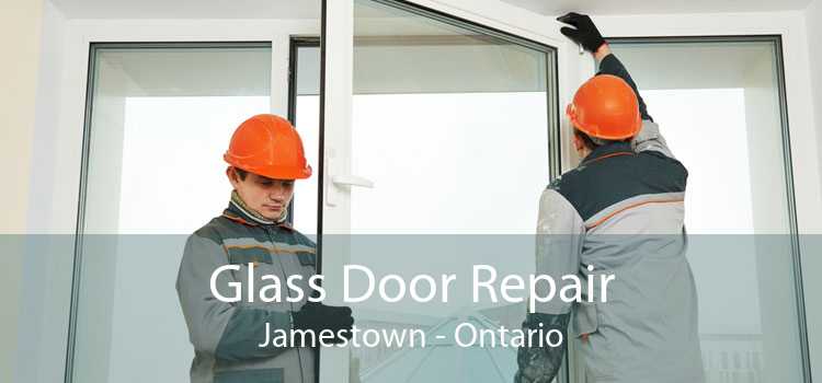 Glass Door Repair Jamestown - Ontario
