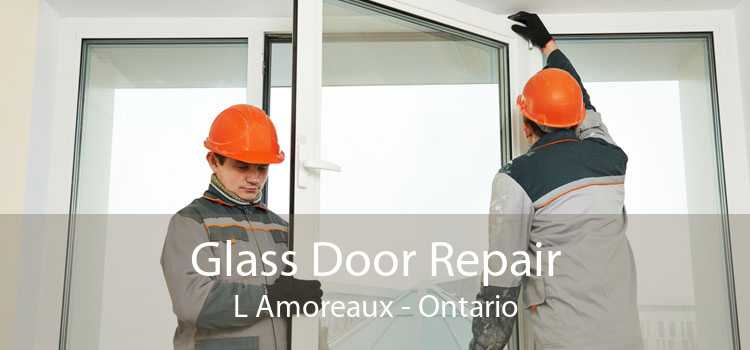 Glass Door Repair L Amoreaux - Ontario