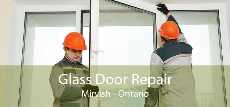 Glass Door Repair Mirvish - Ontario