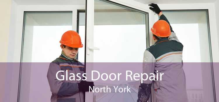 Glass Door Repair North York