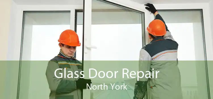  Glass Door Repair North York