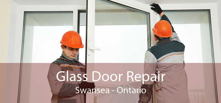 Glass Door Repair Swansea - Ontario