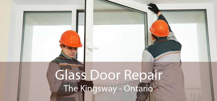 Glass Door Repair The Kingsway - Ontario