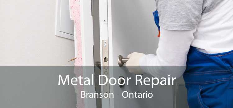 Metal Door Repair Branson - Ontario