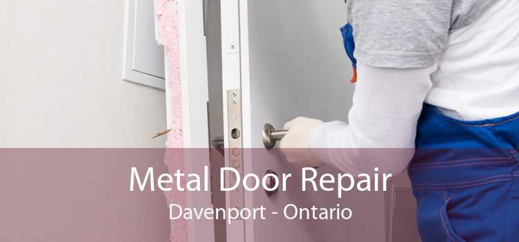 Metal Door Repair Davenport - Ontario