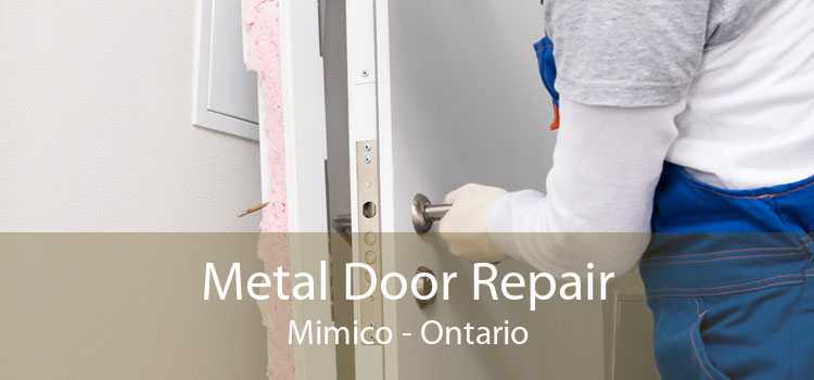 Metal Door Repair Mimico - Ontario