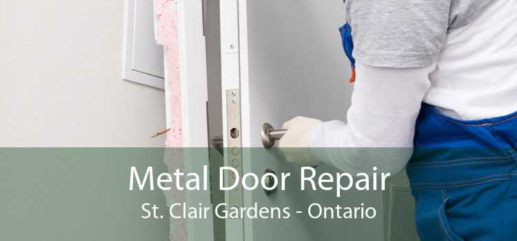 Metal Door Repair St. Clair Gardens - Ontario