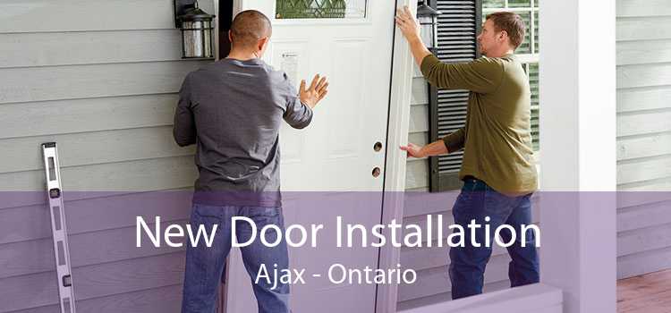 New Door Installation Ajax - Ontario