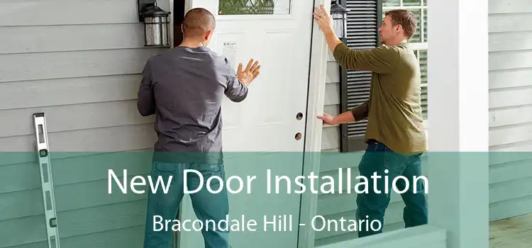 New Door Installation Bracondale Hill - Ontario