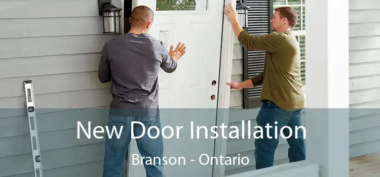 New Door Installation Branson - Ontario