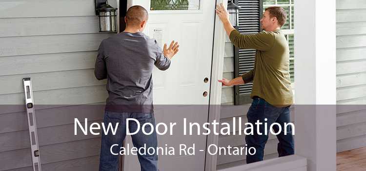 New Door Installation Caledonia Rd - Ontario