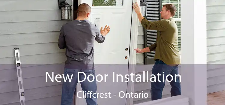 New Door Installation Cliffcrest - Ontario