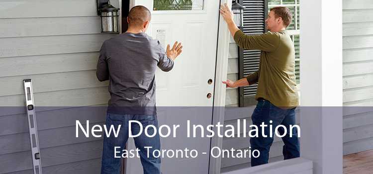 New Door Installation East Toronto - Ontario