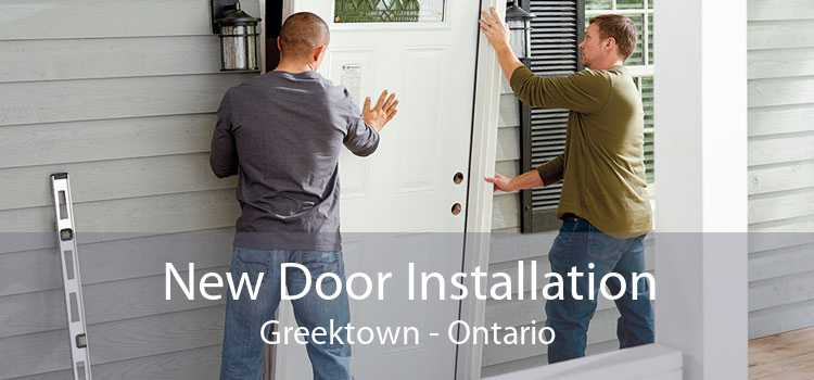 New Door Installation Greektown - Ontario