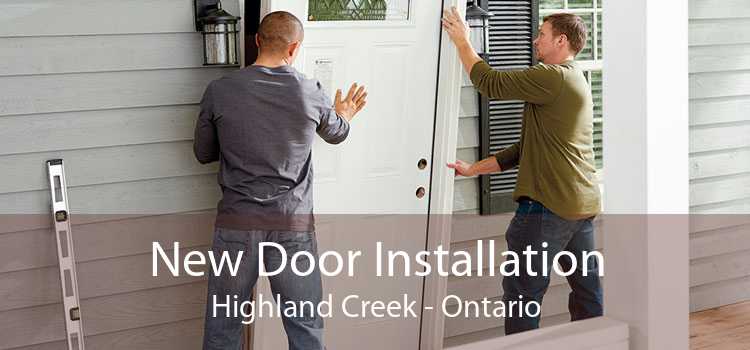 New Door Installation Highland Creek - Ontario