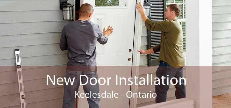 New Door Installation Keelesdale - Ontario
