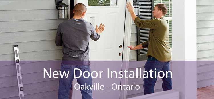 New Door Installation Oakville - Ontario