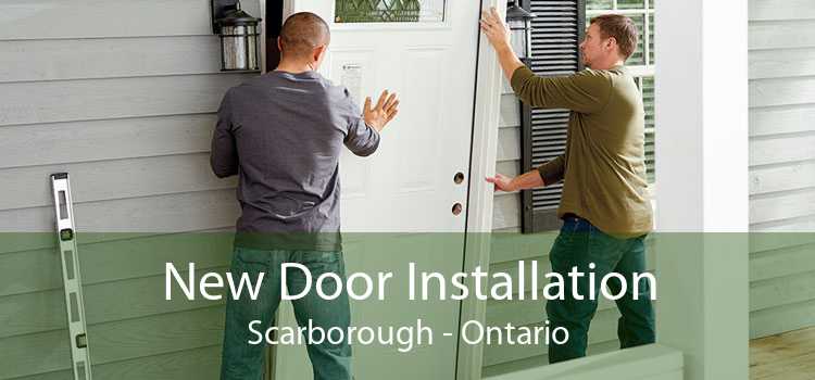 New Door Installation Scarborough - Ontario