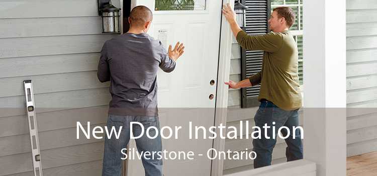 New Door Installation Silverstone - Ontario