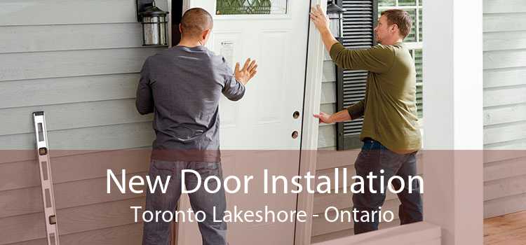 New Door Installation Toronto Lakeshore - Ontario