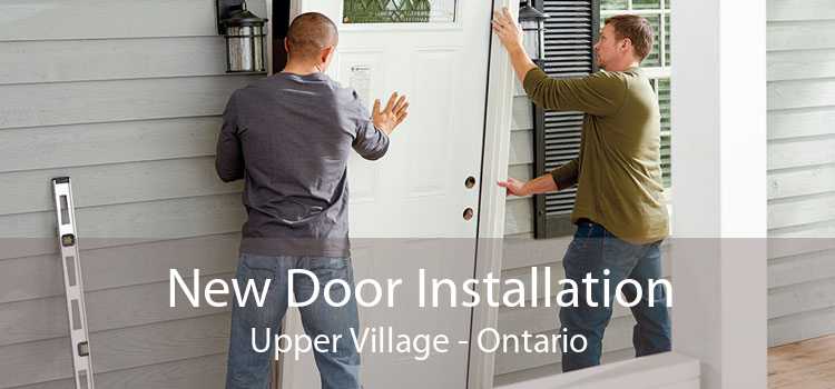 New Door Installation Upper Village - Ontario