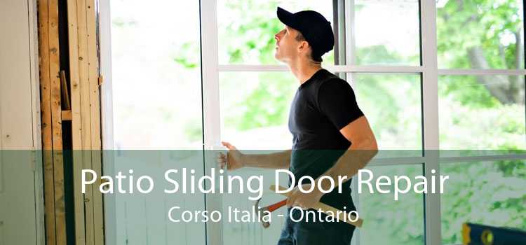 Patio Sliding Door Repair Corso Italia - Ontario