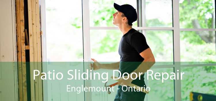 Patio Sliding Door Repair Englemount - Ontario