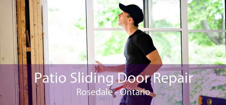 Patio Sliding Door Repair Rosedale - Ontario