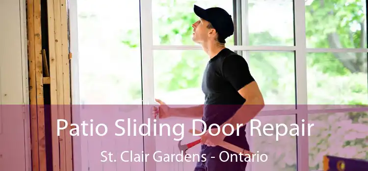 Patio Sliding Door Repair St. Clair Gardens - Ontario