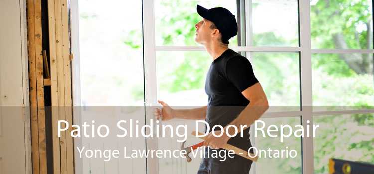 Patio Sliding Door Repair Yonge Lawrence Village - Ontario