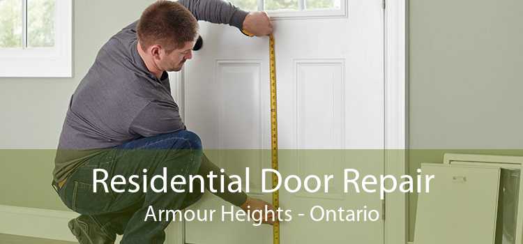Residential Door Repair Armour Heights - Ontario