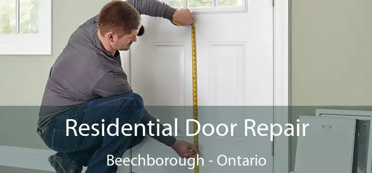 Residential Door Repair Beechborough - Ontario