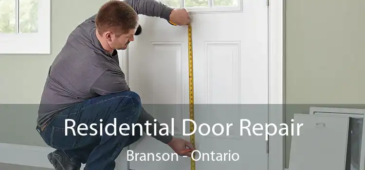 Residential Door Repair Branson - Ontario