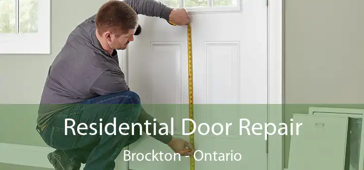 Residential Door Repair Brockton - Ontario