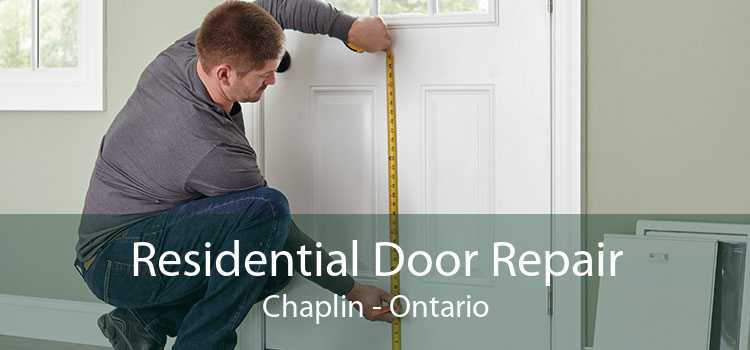 Residential Door Repair Chaplin - Ontario