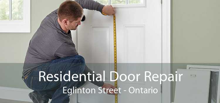 Residential Door Repair Eglinton Street - Ontario