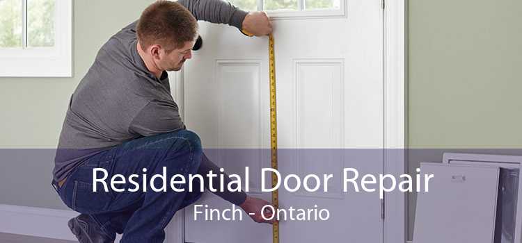 Residential Door Repair Finch - Ontario