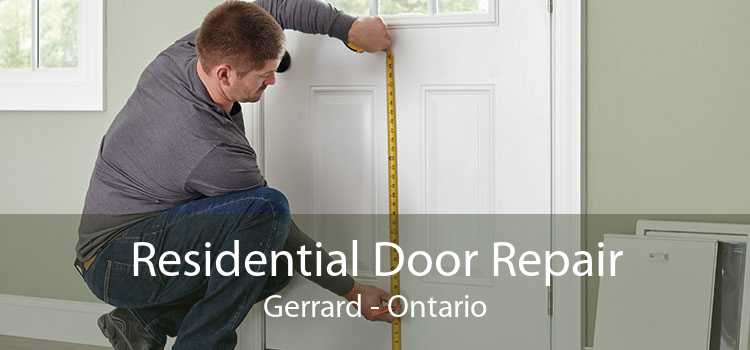 Residential Door Repair Gerrard - Ontario