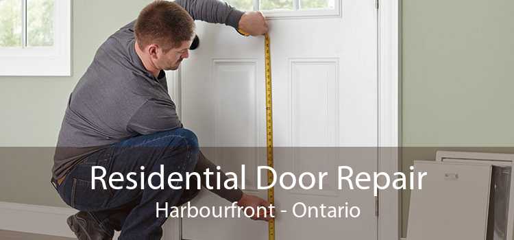 Residential Door Repair Harbourfront - Ontario